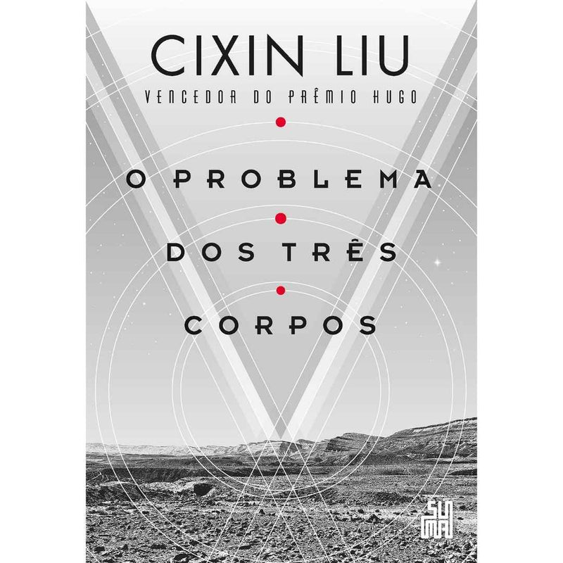 O Problema dos Três Corpos - (Cixin Liu)