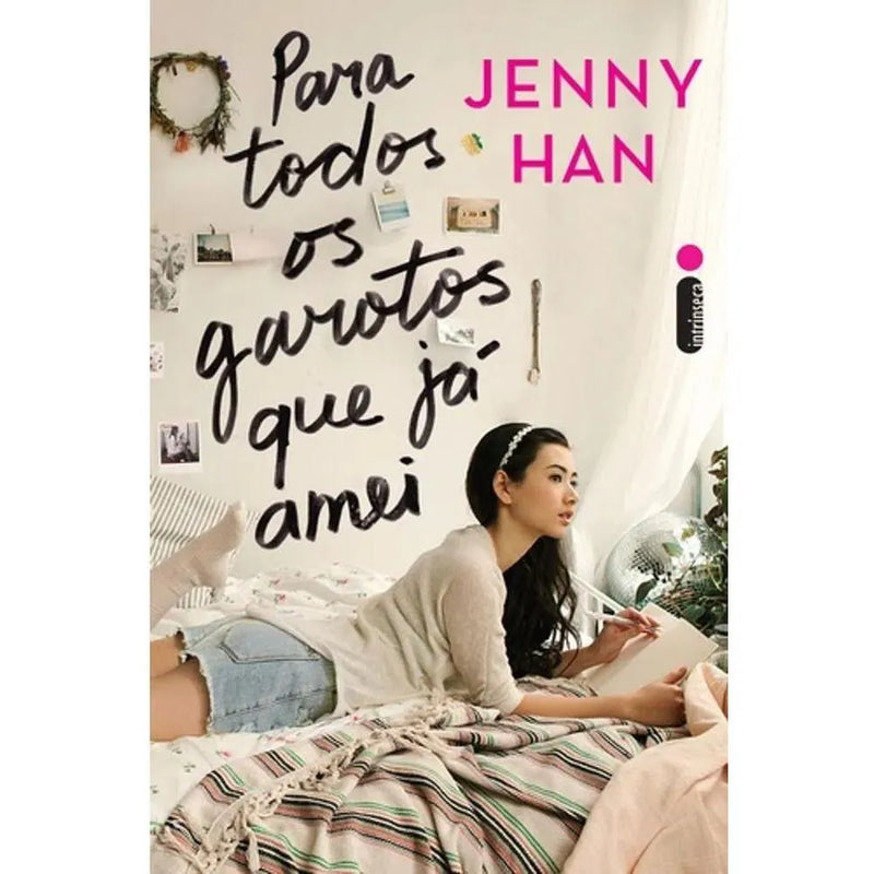 Para Todos os Garotos que Já Amei - (Jenny Han)