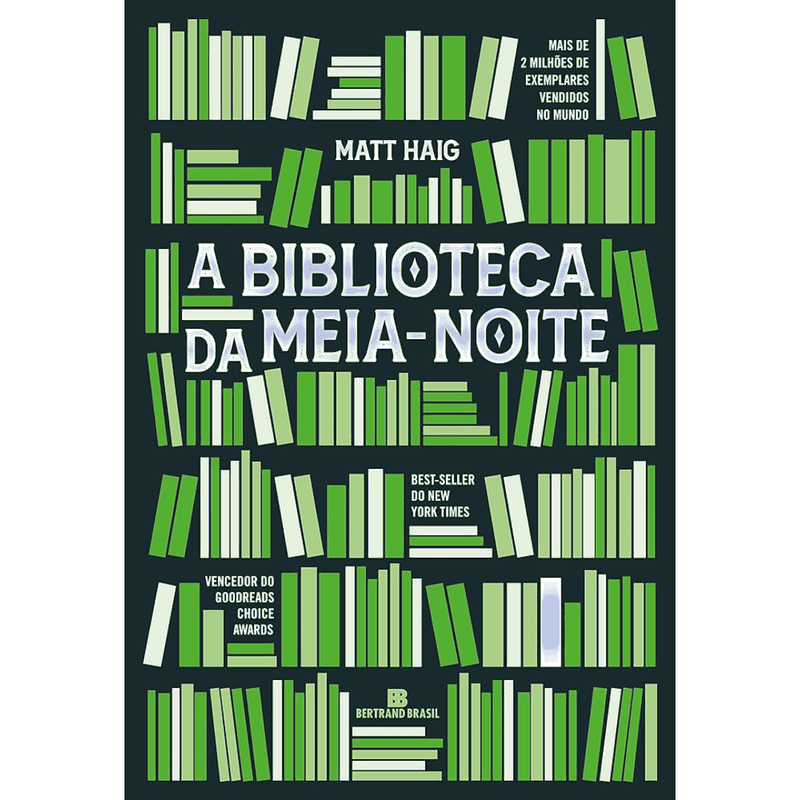 A Biblioteca da Meia-Noite - (Matt Haig)