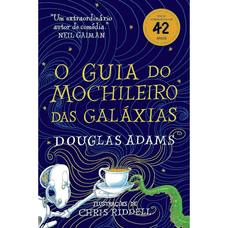 O Guia do Mochileiro das Galáxias - (Douglas Adams)