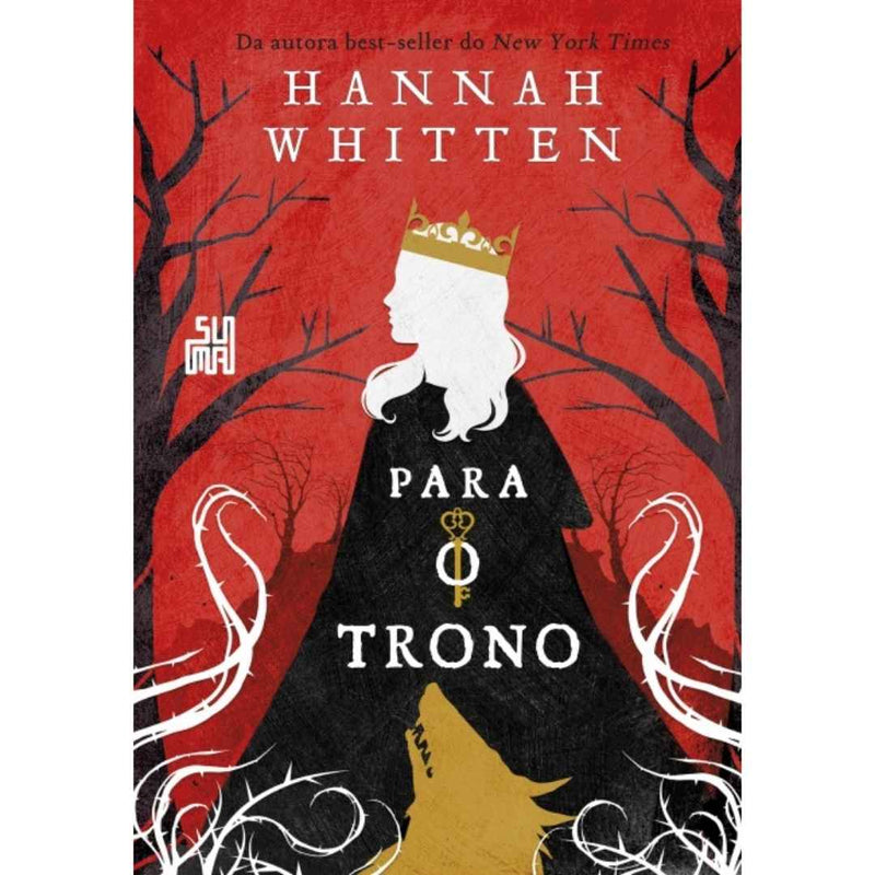 Para O Trono - (Hannah Whitten)