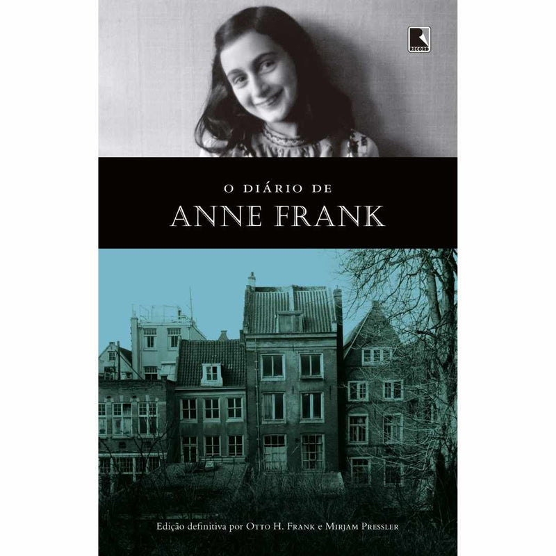 O Diário de Anne Frank - (Anne Frank)